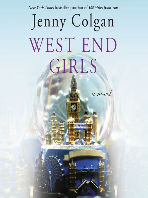 Title details for West End Girls by Jenny Colgan - Available